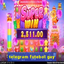 telegram futebol gay